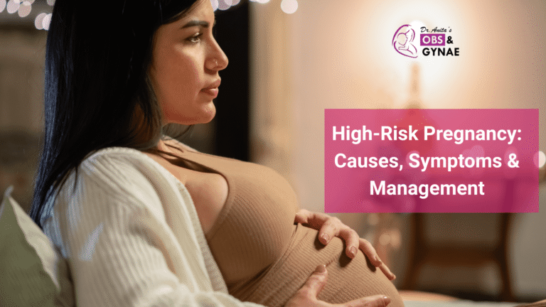 High-Risk Pregnancy Causes, Symptoms & Management